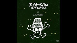Ramson Badbonez &amp; Company (MIXTAPE)