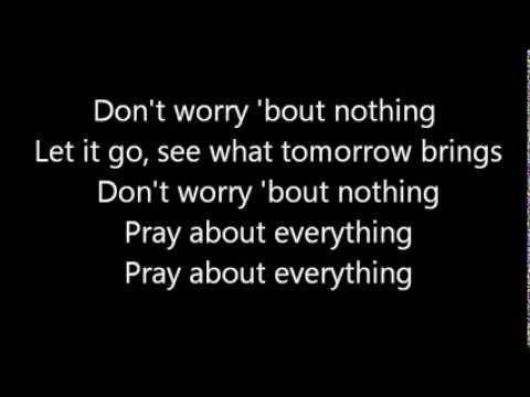 Luke Bryan Pray About Everything Lyrics