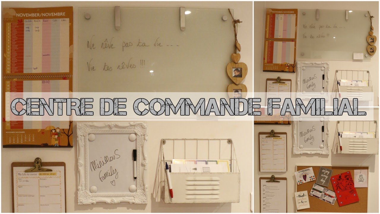 [ASTUCES/ORGANISATION]: MON CENTRE DE COMMANDE FAMILIAL - YouTube