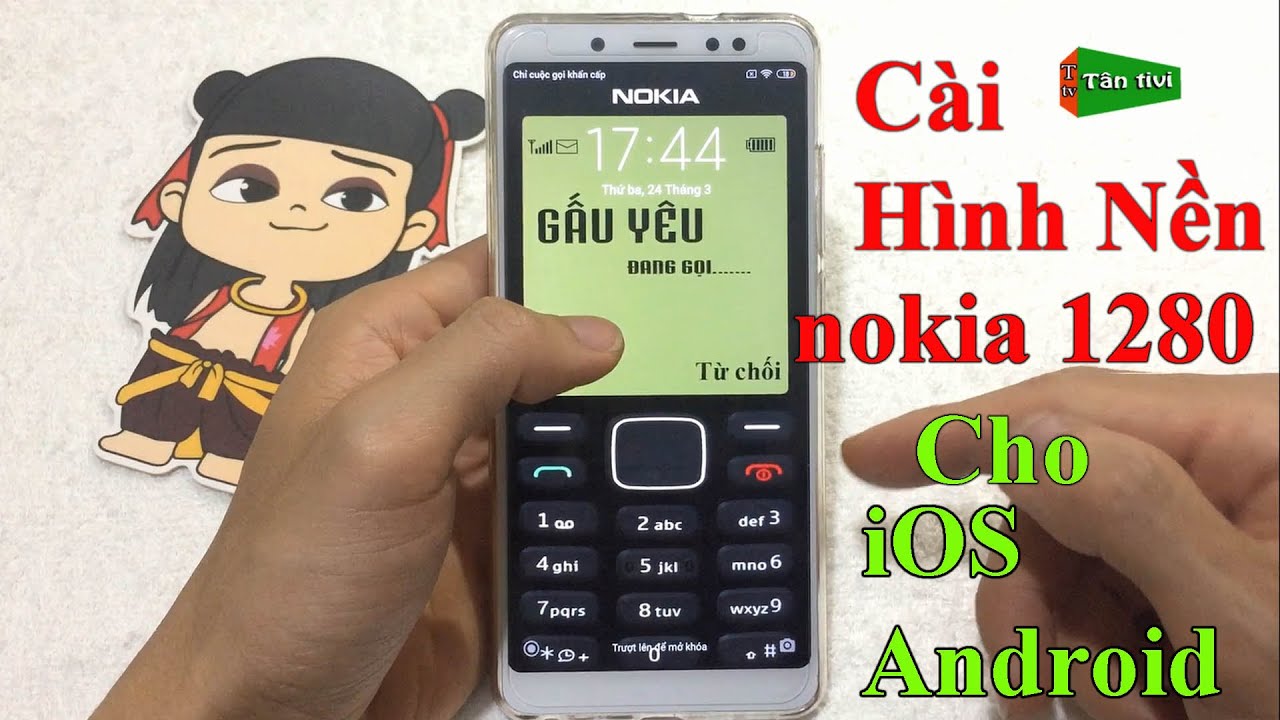 Cách Cài Hình Nền Nokia 1280 Lên Điện Thoại Android Và Ios | Tân Tivi -  Youtube