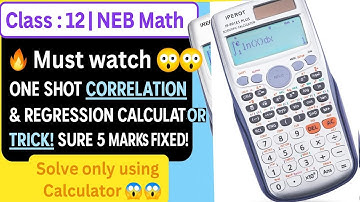 🔥ONE SHOT Correlation & Regression Calculator Trick | Class 12 NEB Math Re-Exam 5 Marks Fixed QN🤫