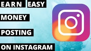 How to earn money posting on instagram ...