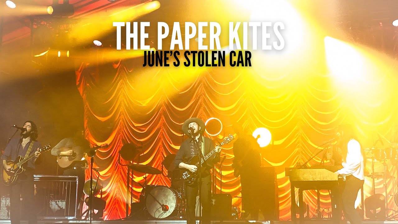 June’s Stolen Car The Paper Kites Brussels 2024 YouTube