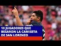 10 jugadores que besaron la camiseta de San Lorenzo 🚀(hay 2 traidores)
