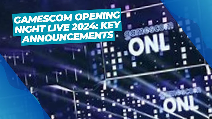 Gamescom Opening Night Live 2024: Key Announcements