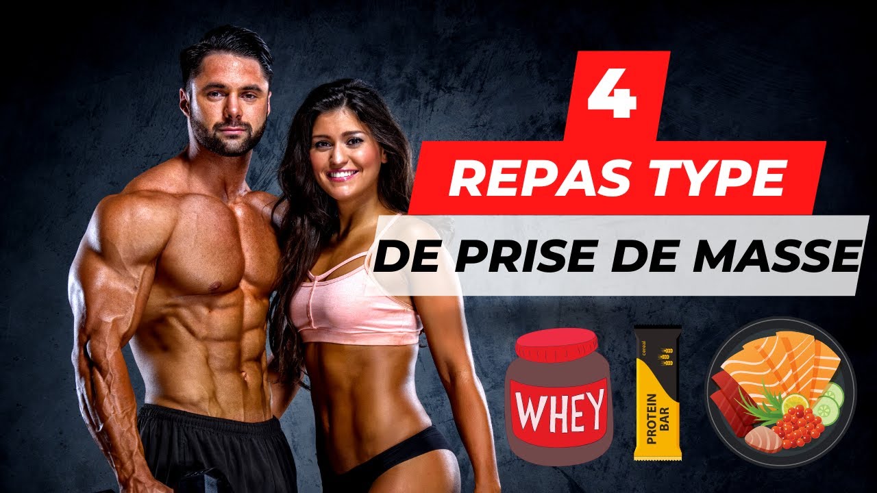 4 Repas Type Pour Une Prise De Masse Rapide et Pas Cher (hommes et
