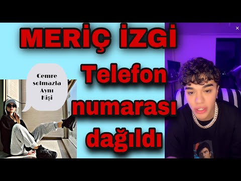 Meriç İzgi Telefon Numarası Dağıldı (TÜM DETAYLAR)