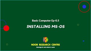 Basic Computer - Ep.0.5 [Installation of MS-OS] | NRC (Noor Research Centre) screenshot 5