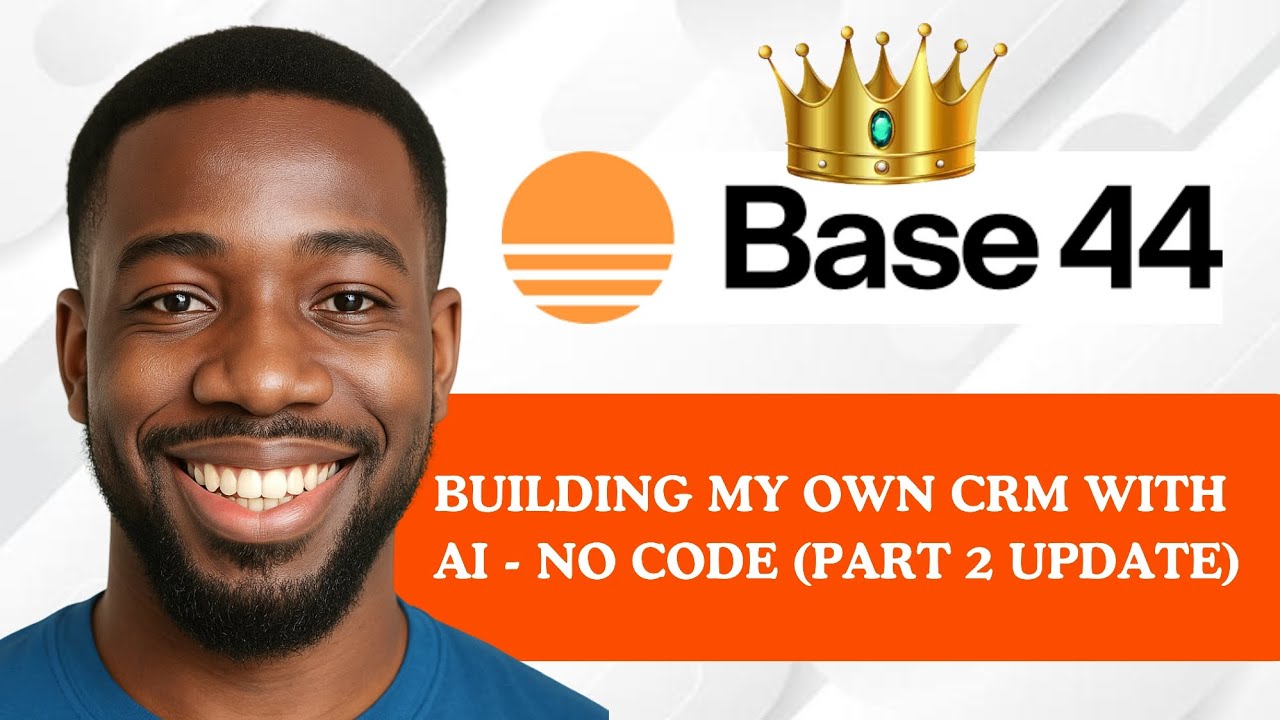 Building My Own CRM with Base 44 Ai App Builder - No Code (Update 2 ...