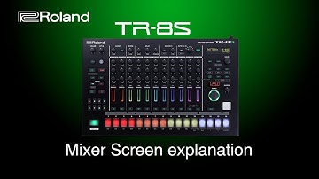 Roland - TR-8S - Mixer Screen explanation