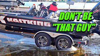 PROPER ETIQUETTE When Launching Your Boat - Don't Be "THAT GUY"