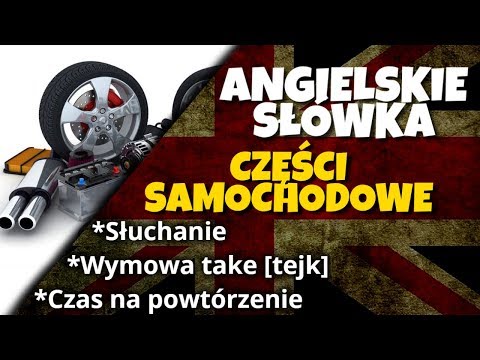 Części samochodu po angielsku