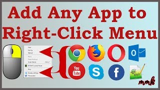 easy way to run favorite app - add any app to right-click menu in windows