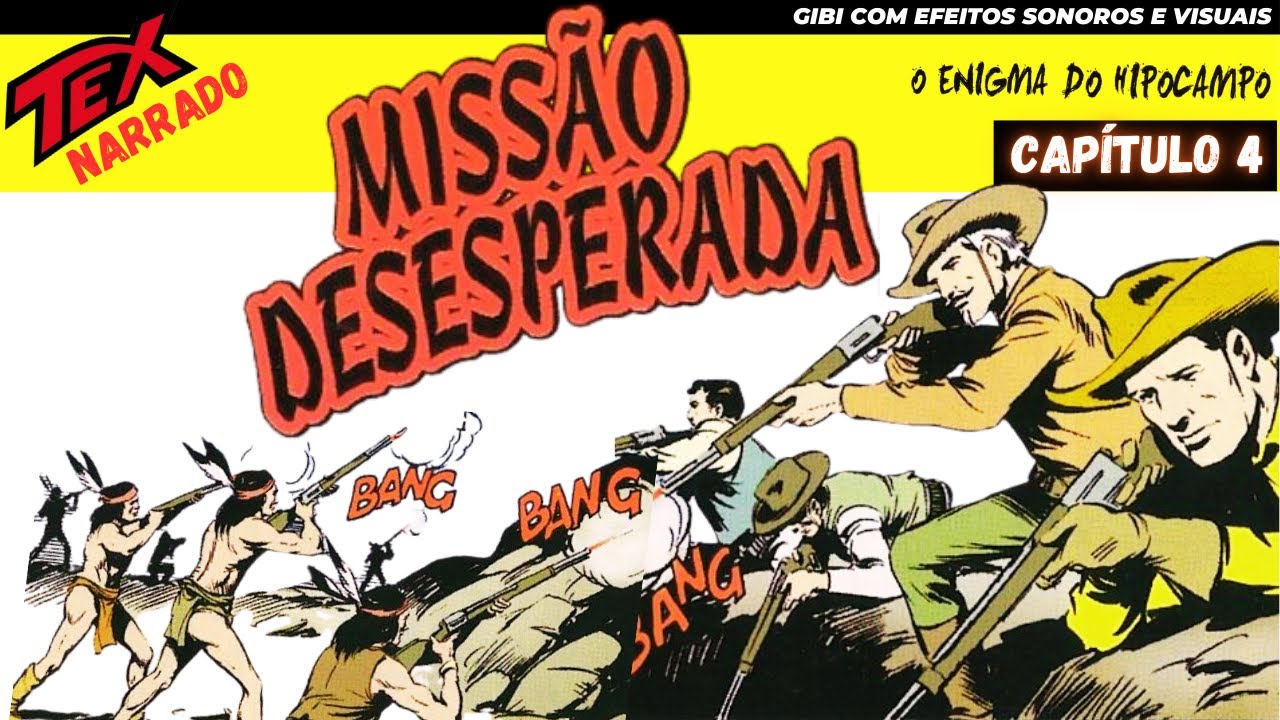 Tex Willer | Missão Desesperada | Gibi Narrado e Dublado | Narração Raiz, pura, no "Gógó" 🎙️🎤