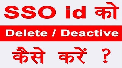 SSO ID KO DELETE/DEACTIVE KESE KARE | HOW TO DELETE SSO ID | #sso