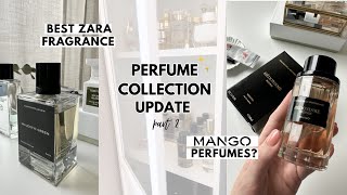 BEST ZARA &amp; MANGO PERFUMES? update colletion part 2