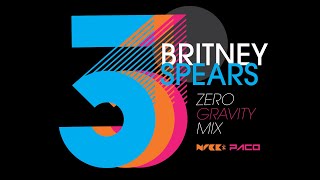 Britney Spears – 3 (Nick* & Paco Zero Gravity Remix) [2009]