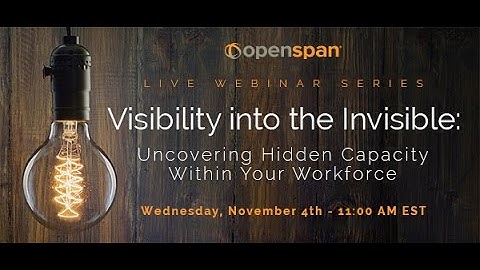 Openspan Workforce Intelligence Webinar 2015