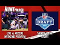 LSU/Mizzou Baseball Weekend Preview | Saints Mock Draft | Hunt Palmer Show