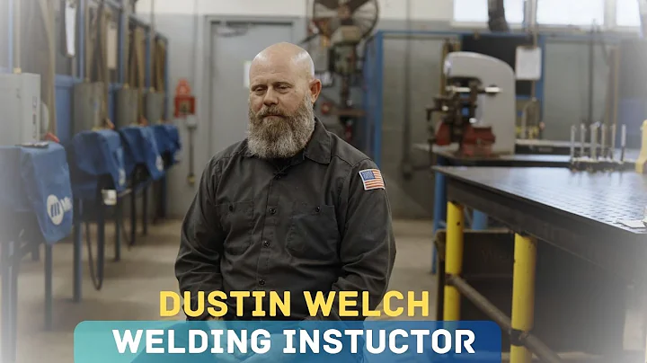 Dustin Welch- Welding Program Instructor