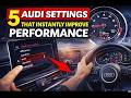 5 Audi Settings That Instantly Improve Performance (Most Owners Never Use)
