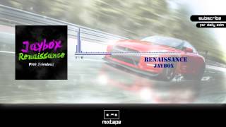 Jaybox - Renaissance Original Mix