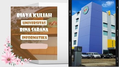 Biaya Kuliah Universitas Bina Sarana Informatika BSI di semua fakultas  calon mahasiswa wajib tau