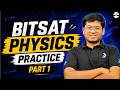 BITSAT 2026 PYQ + Practice Session 🚀BITSAT Most Expected Physics Questions | Part 1 #bitsat2026