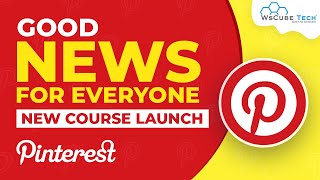 FREE | Good News for Everyone | New Course Launch [Pinterest] - WsCube Tech