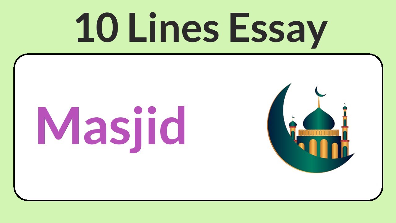 10 lines jama masjid essay in english