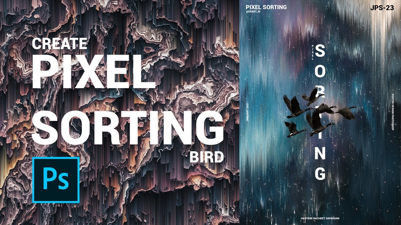 Create a Pixel Sorting Bird Poster Design - Tutorial Photoshop CC 2020 ...
