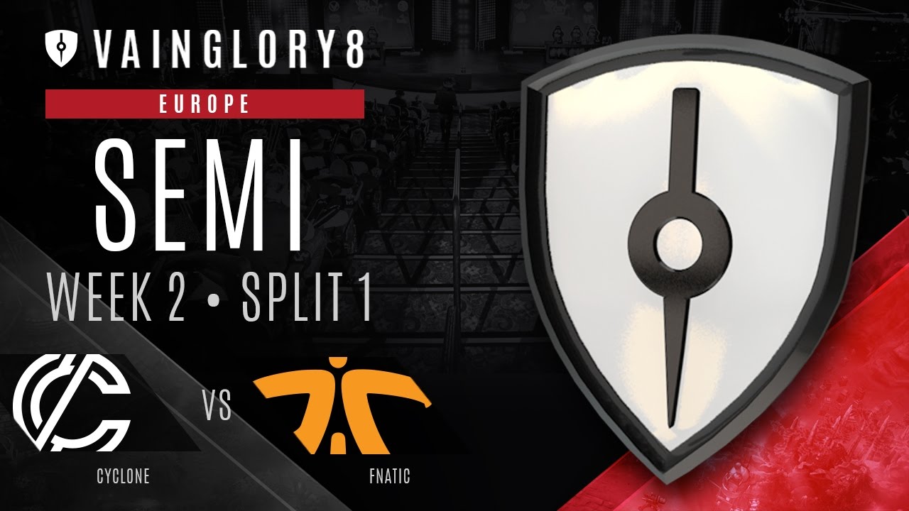 Cyclone vs Fnatic Match 1 Semi Finals Week 2 EU Vainglory8 YouTube