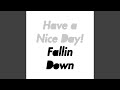 Fallin Down