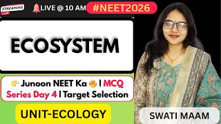 NEET 2026 Ecosystem MCQ Marathon 🌱 | 50 Most Expected Questions | Full Practice Session