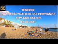 TENERIFE - SATURDAY WALK IN LOS CRISTIANOS CITY AND BEACH - 06.03.2021