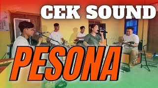 Cek Sound Pesona - Iis Aliananta || Versi Latihan Buat Agustusan !!!