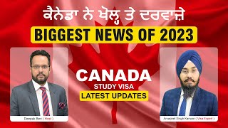 ਕੈਨੇਡਾ ਨੇ ਖੋਲ ਤੇ ਦਰਵਾਜ਼ੇ BIGGEST NEWS OF 2023 |  STUDY VISA UPDATES 2023 | USA CANADA UK