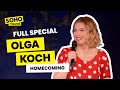 Olga Koch: Homecoming | Full Comedy Special