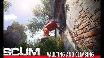 SCUM - Vaulting & Climbing [Pre-Alpha]