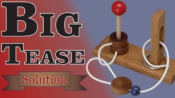 Solution for The Big Tease from Puzzle Master Wood Puzzles