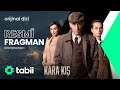 Kara Kış | Resmi Fragman #tabiiYeniSezon 💚