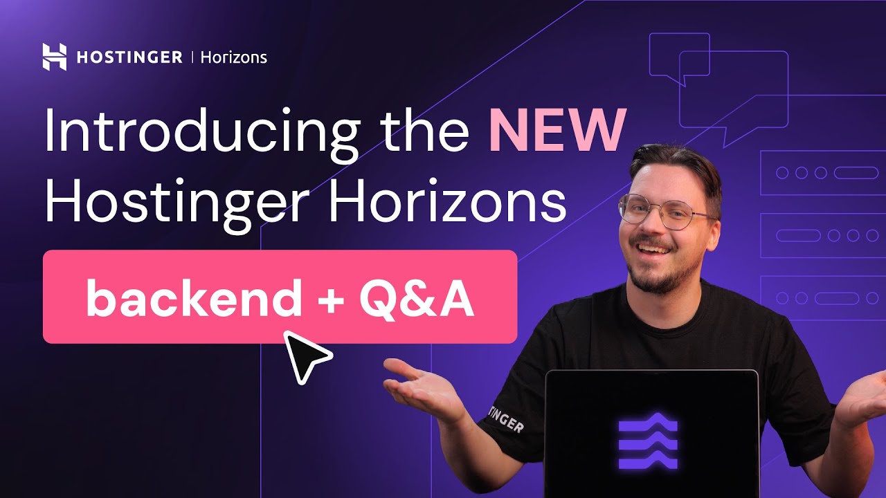 🔴 Introducing the NEW Hostinger Horizons backend + Q&A