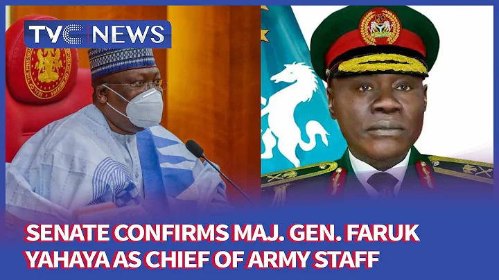 [Journalists' Hangout] Senate Confirms Major General Faruk Yahaya As Chief Of Army Staff