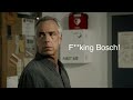 Bosch - “F**king Bosch” Compilation