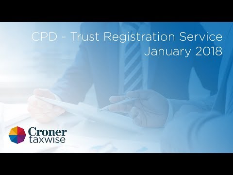 Croner Taxwise CPD - Trusts Registration Service January 2018