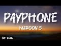 Maroon 5 Payphone Lyrics Topsong Maroon 5 Payphone Lyrics Topsong