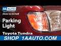 How To Replace Parking Lights 2000-06 Toyota Tundra