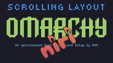 Hyprscrolling for Omarchy — Smooth Like Niri