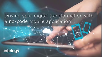 Driving your digital transformation with a no-code mobile application