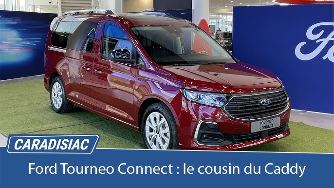 Le Ford Transit Connect - Une nouveauté empreinte d'exotisme